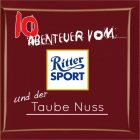 10 Abenteuer vom Ritter Sport und der Taube Nuss
Text: Thomas Koch
Illustration: Mathias Schubert
2014